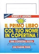 Il primo libro col tuo nome in copertina