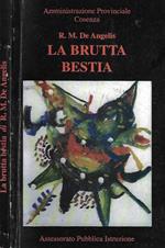 La brutta bestia