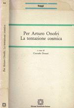 Per Arturo Onofri La tentazione cosmica