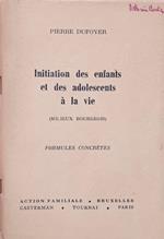 Initiation des enfants et des adolescents à la vie