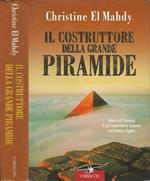 Il costruttore della grande piramide