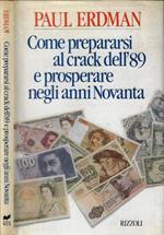 Come prepararsi al crack dell'89 e prosperare negli anni novanta