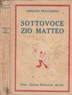 Sottovoce Zio Matteo