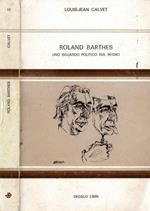 Roland Barthes - Uno sguardo politico sul segno
