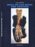 Devils and gods beyond the Okhotsk