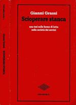 Scioperare stanca