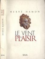 Le vent du plaisir