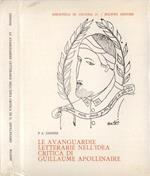 Le avanguardie letterarie nell' idea critica di Guillaume Apollinaire