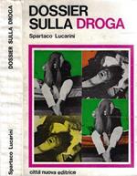 Dossier sulla droga