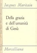 Della grazia e dell'umanità di Gesù