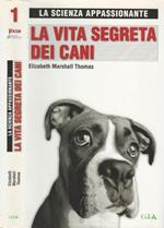 La vita segreta dei cani