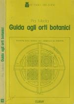 Guida agli orti botanici