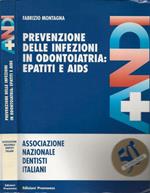 Prevenzione delle infezioni in Odontoiatria: Epatiti e AIDS