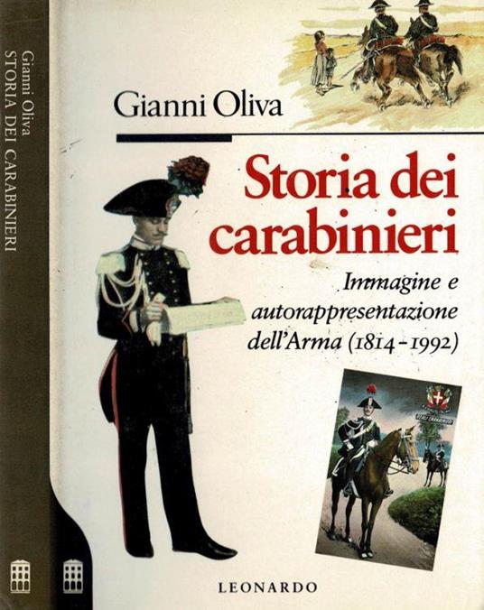 Storia dei Carabinieri - Gianni Oliva - copertina