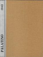 Palatino N. 1-4, 5-6, 7-8, 9-12 anno 1962 (annata completa)