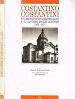 Costantino Costantini. Un architetto marchigiano e il cantiere dell'eclettismo (1854-1937)