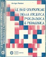 Le basi statistiche della ricerca psicologica e pedagogica