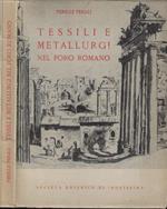 Tessili e metallurgi nel foro romano