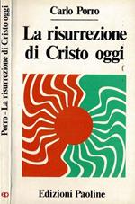 La resurrezione di Cristo oggi