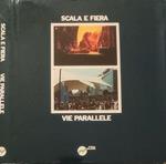 Scala e Fiera: vie parallele