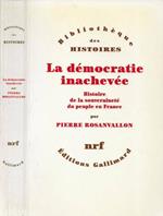 La démocratie inachevée