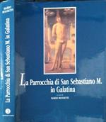 La Parrocchia di San Sebastiano M. in Galatina