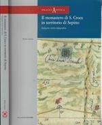 Il monastero di S. Croce in territorio di Sepino