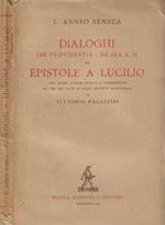 Dialoghi ( De providentia - De Ira L. I ) ed Epistole a Lucullo