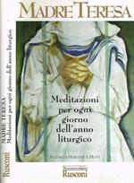 Meditazioni Per Ogni Giorno Dell'Anno Liturgico