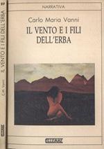 Il vento e i fili dell' erba