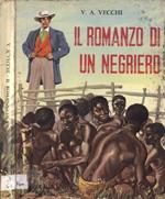 Il romanzo di un negriero