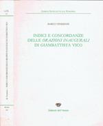 Indici e Concordanze delle Orazioni Inaugurali di Giambattista Vico