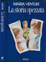 La storia spezzata