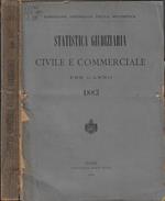 Statistica giudiziaria civile e commerciale e statistica per l'anno 1883