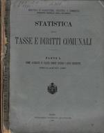 Statistica delle tasse e dei diritto comunali parte I