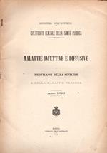 Malattie infettive e diffusive e profilassi della sifilide e delle malattie veneree anno 1899