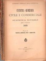 Statistica giudiziaria civile e commerciale per l'anno 1899 parte I