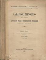 Catalogo medotico degli scritti contenuti nelle pubblicazioni periodiche italiane e straniere. Parte Prima: Scritti biografici e critici - Nuova Serie. Volume secondo