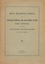 Breve relazione storica del Santuario dedicato alla Gran Madre di Dio Maria Santissima sotto il titolo di Nostra Signora Annunziata dell'Arma in territorio di Bussana