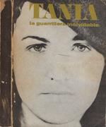 Tania, la guerrillera inolvidable