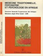 Medicine traditionnelle, psychiatrie et psychologie en Afrique