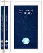 Alma mater studiorum. Rivista scientifica dell'Università di Bologna. Vol.II/1, II/2, 1989