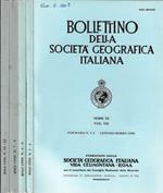 Bollettino della Società Geografica Italiana serie XI Vol. VII Fasc. 1-3, 4-6, 7-9, 10-12 1990 (annata completa)