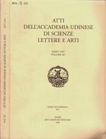 Atti dell'Accademia Udinese di Scienze Lettere e Arti Anno 1997 Vol. XC
