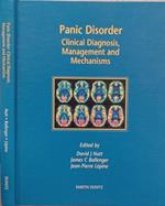 Panic Disorder: Clinical Diagnosis, Management and Mechanisms