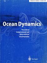 Ocean Dynamics. Theoretical, computational and obserational oceanography. Vol.52 n.1, ottobre 2001