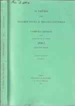 Académie des inscriprions & belles-lettres comptes rendus des séances de l'année 2002 fascicule I janvier-mars