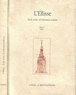 L' Ellisse. Studi storici di letteratura italiana Anno I 2006