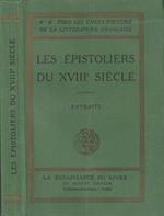 Les epistoliers du XVIII siecle