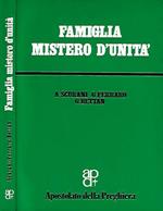 Famiglia, mistero d'unità